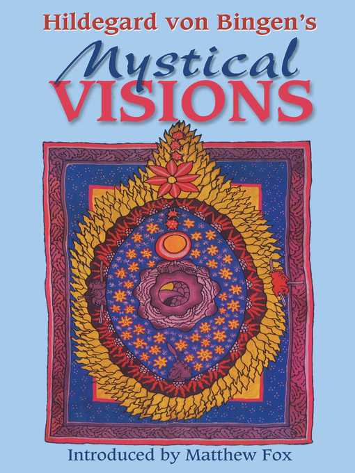 Title details for Hildegard von Bingen's Mystical Visions by Bruce Hozeski - Wait list
